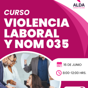 Violencia Laboral y NOM 035