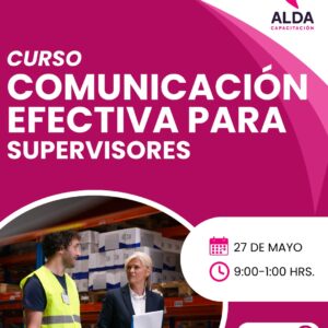 Comunicación Efectiva para Supervisores y Coordinadores