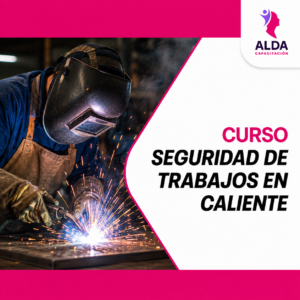 Seguridad de Trabajos en Caliente